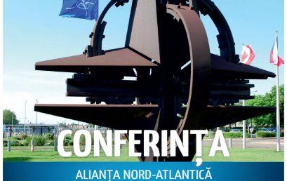 Conferinţa “Alianţa Nord-Atlantică şi securitatea lumii contemporane. 70 de ani de la înfiinţarea NATO, 15 ani de la intrarea României în NATO” – 23 aprilie 2019