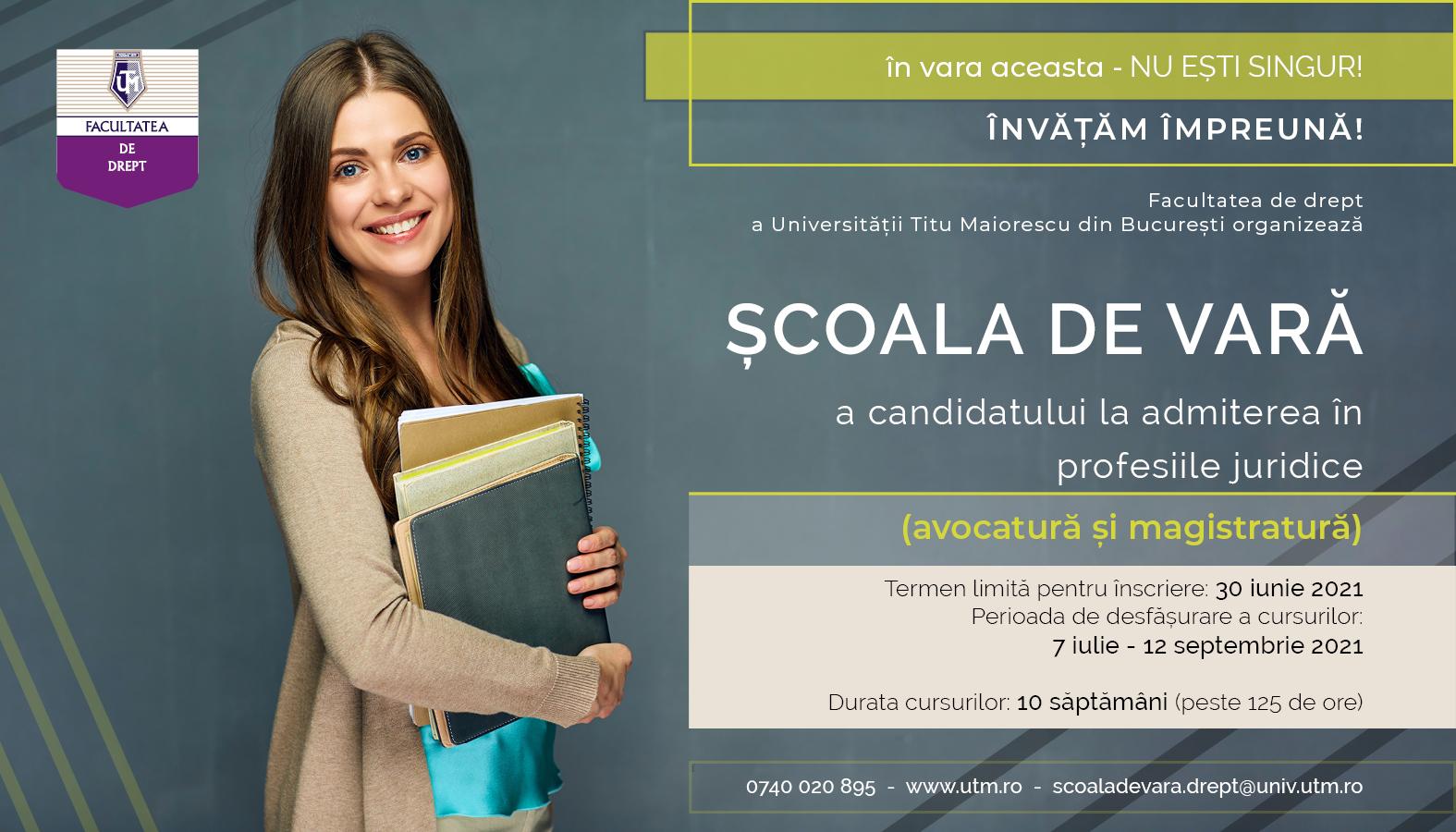 Școala de vară a candidatului la admiterea în profesiile juridice (avocatură și magistratură) 