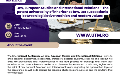THE INTERNATIONAL CONFERENCE ON LAW, EUROPEAN STUDIES AND INTERNATIONAL RELATIONS, 11th EDITION