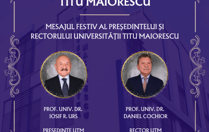 Mesajul Festiv al Președintelui și Rectorului UTM