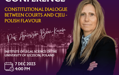 Conferința: Constitutional Dialogue Between Courts and Cjeu – Polish Flavour