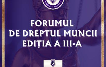 Forumul de Dreptul Muncii – Ediția a III-a