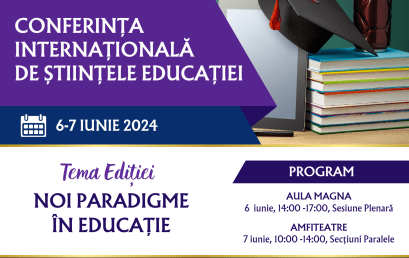 Conferința Internațională de Științele Educației,  Ediția a II-a, 6-7 Iunie 2024