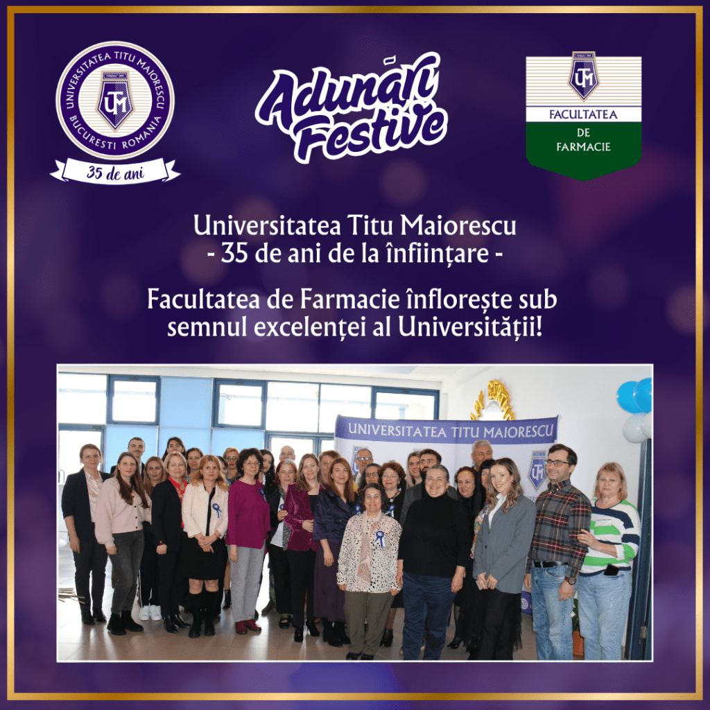Universitatea Titu Maiorescu, 35 de ani de la înființare – Facultatea de Farmacie înflorește sub semnul excelenței al Universității!