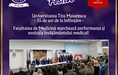 Universitatea Titu Maiorescu, 35 de ani de la înființare – Facultatea de Medicină marchează performanța și evoluția învățământului medical!