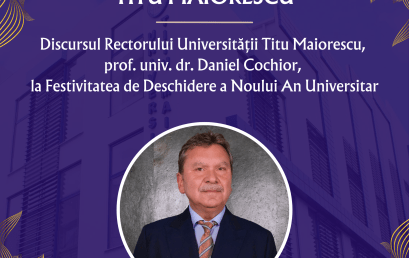 Discursul Rectorului Universității Titu Maiorescu, Profesor Univ. Dr. Daniel Cochior, la Festivitatea de Deschidere a Noului An Universitar