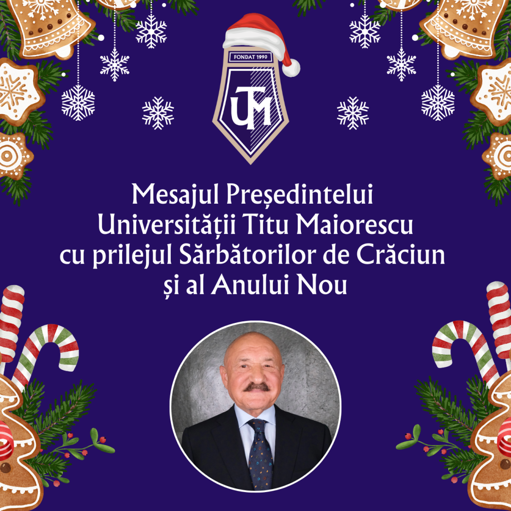 Mesajul Președintelui Universității Titu Maiorescu  cu prilejul Sărbătorilor de Crăciun și al Anului Nou
