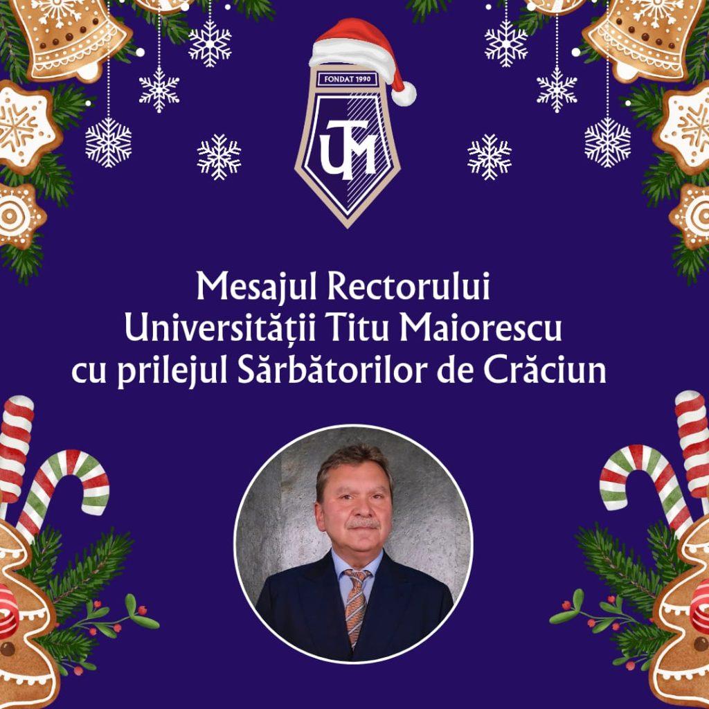 Mesajul Rectorului Universității Titu Maiorescu cu prilejul Sărbătorilor de Crăciun