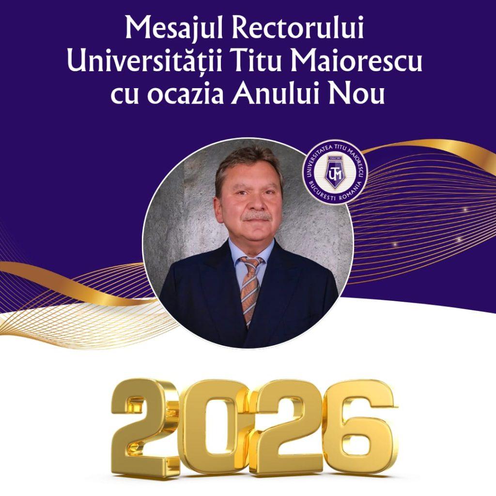 Mesajul Rectorului Universității Titu Maiorescu cu ocazia Anului Nou