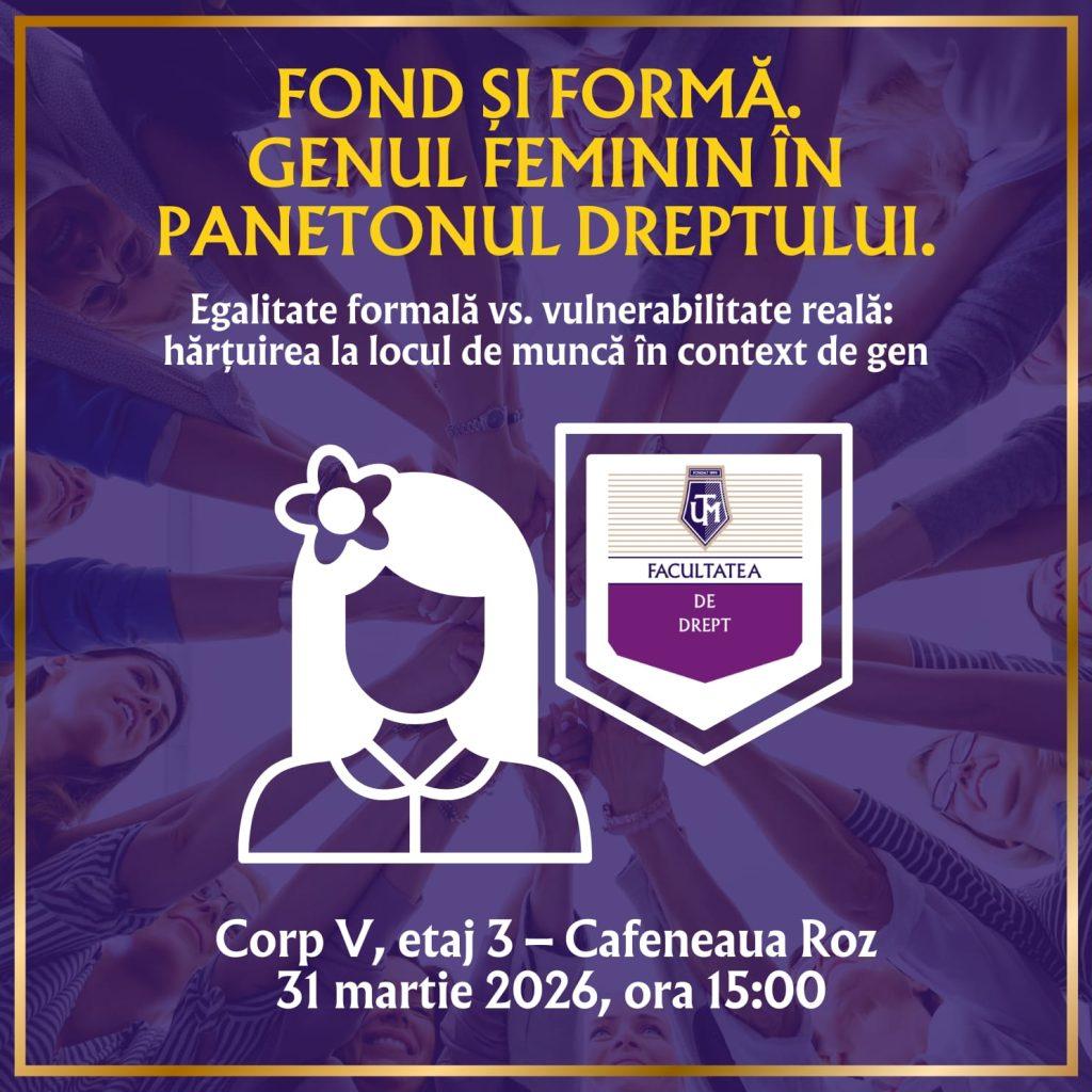 Fond și formă. Genul feminin în panteonul dreptului. Egalitate formală și vulnerabilitatea reală.