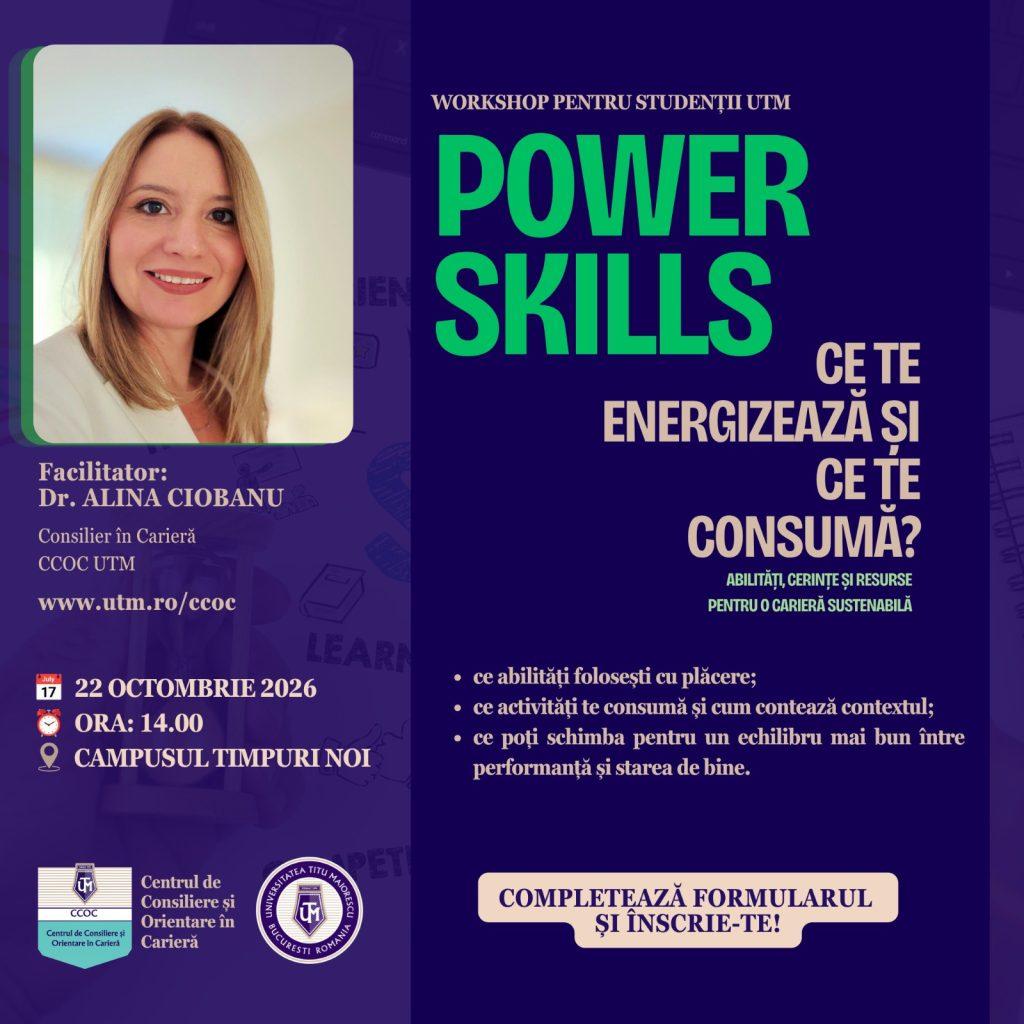 Workshop: Power Skills - ce te energizează și ce te consumă? Abilități, cerințe și resurse pentru o carieră sustenabilă