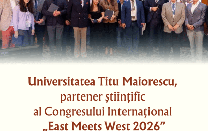 Universitatea Titu Maiorescu, partener științific al Congresului Internațional „East Meets West 2026”