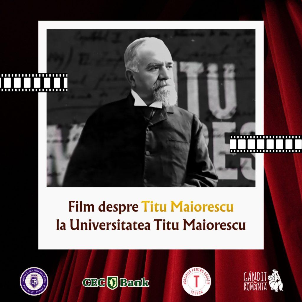 UNIVERSITATEA TITU MAIORESCU ÎȘI CELEBREAZĂ FONDATORUL FILM DESPRE TITU MAIORESCU LA UNIVERSITATEA TITU MAIORESCU