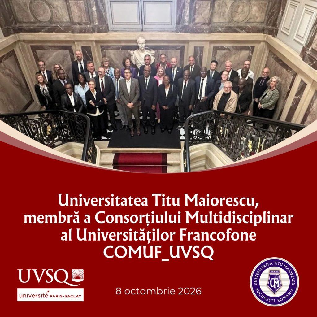 Universitatea Titu Maiorescu, membră a Consorțiului Multidisciplinar al Universităților Francofone COMUF_UVSQ